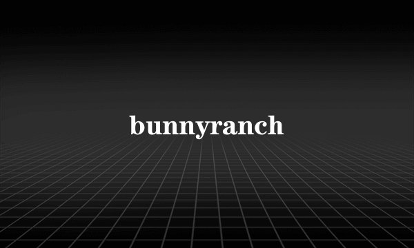 bunnyranch