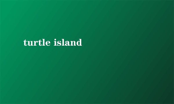turtle island