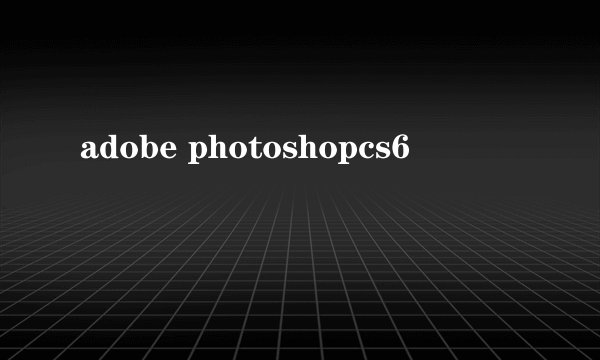 adobe photoshopcs6