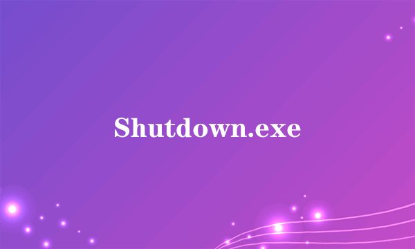 Shutdown.exe