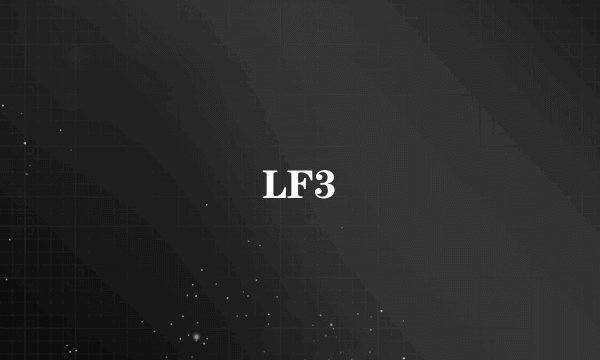 LF3