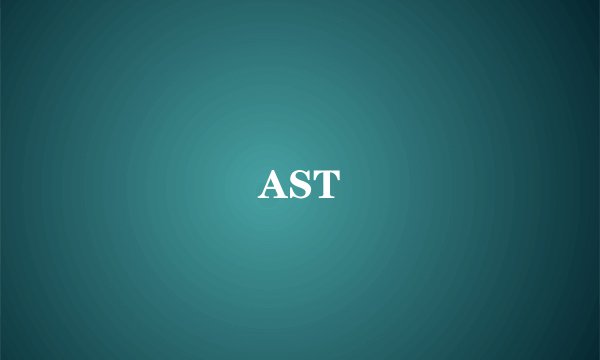 AST