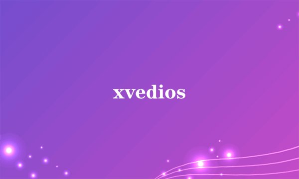 xvedios